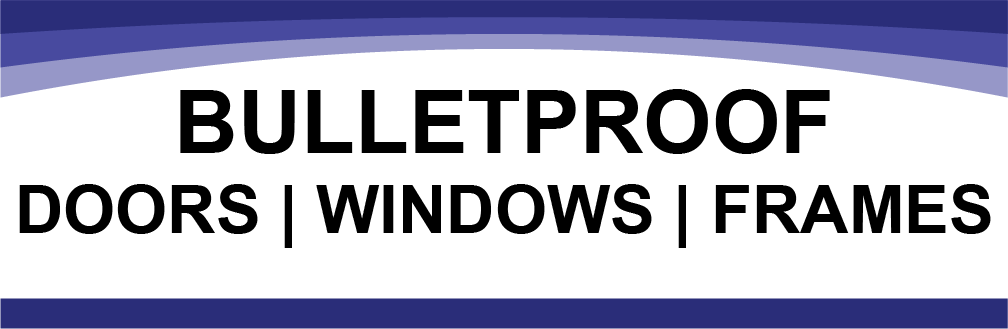 bulletproof doors windows and frames